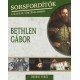 Sorsfordítók a magyar történelemben - Bethlen Gábor  7.95 + 1.95 Royal Mail